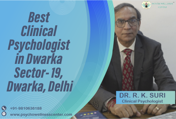 Best Clinical Psychologist in Dwarka Sector 19 Dwarka Delhi